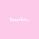 Bracelets