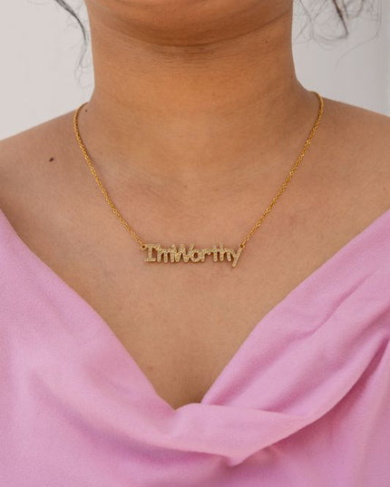 I’m Worthy Necklace